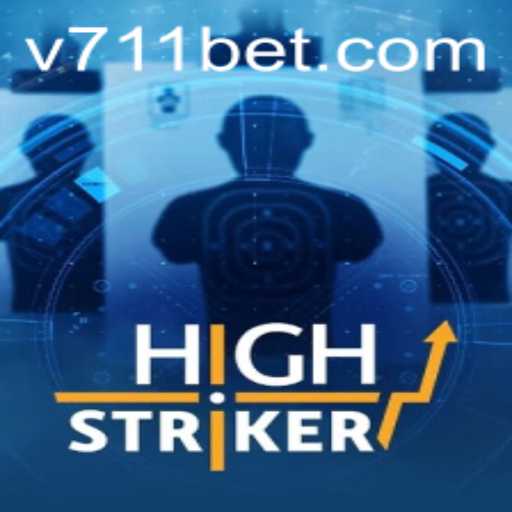 Discover the Thrills of HighStriker: A New Era of Gaming with 711bet