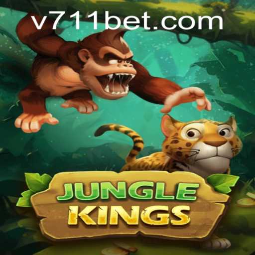 JungleKings and 711bet: Unveiling the Thrilling World of Adventure Gaming