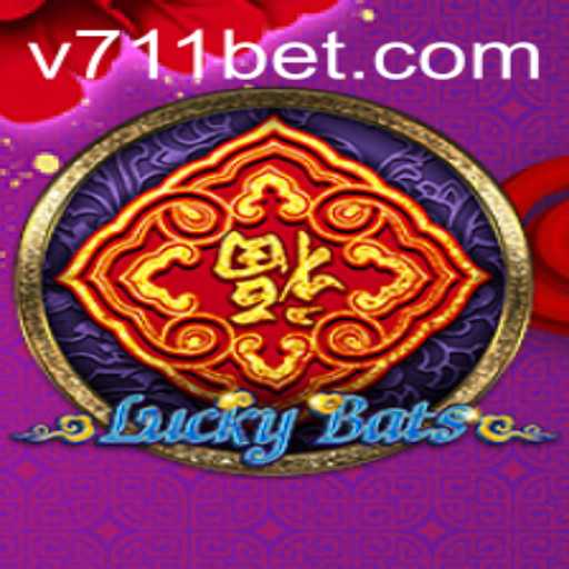 Exploring the Fascinating World of LuckyBats with 711bet